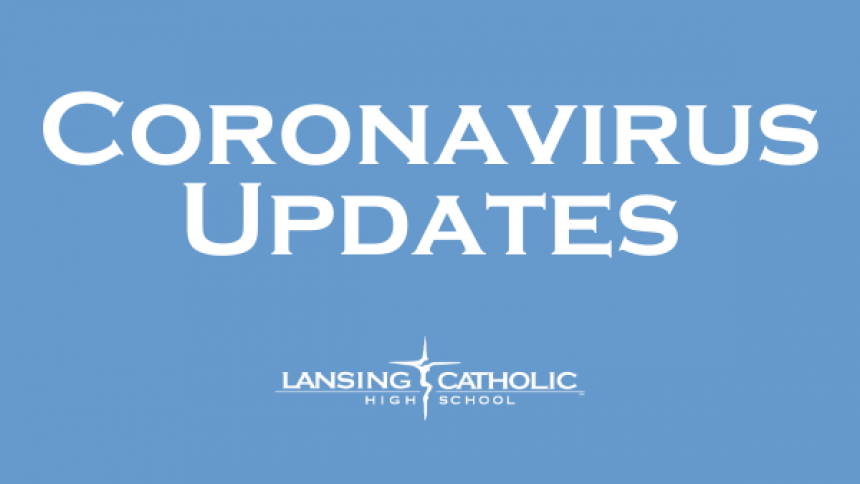 Coronavirus Updates for Lansing Catholic High School