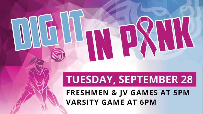 Promotional Flyer for the Dig It In Pink Volleyball Game on Tuesday, September 28, 2021