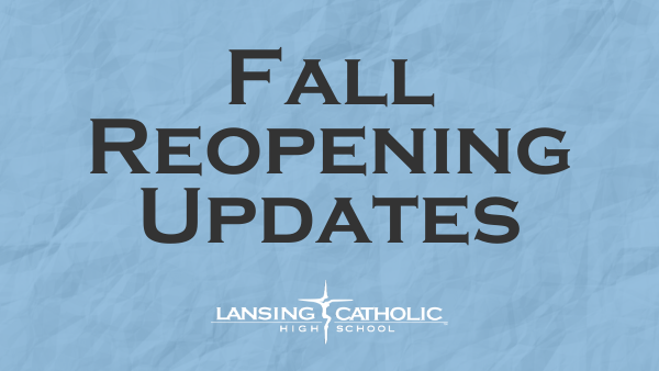 Fall Reopening Updates